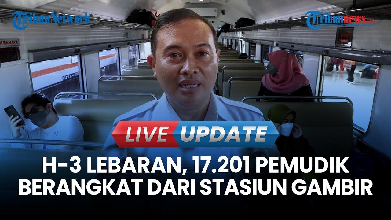 VIDEO  17.201 Pemudik Berangkat dari Stasiun Gambir: Surabaya dan Semarang Jadi Tujuan Favorit