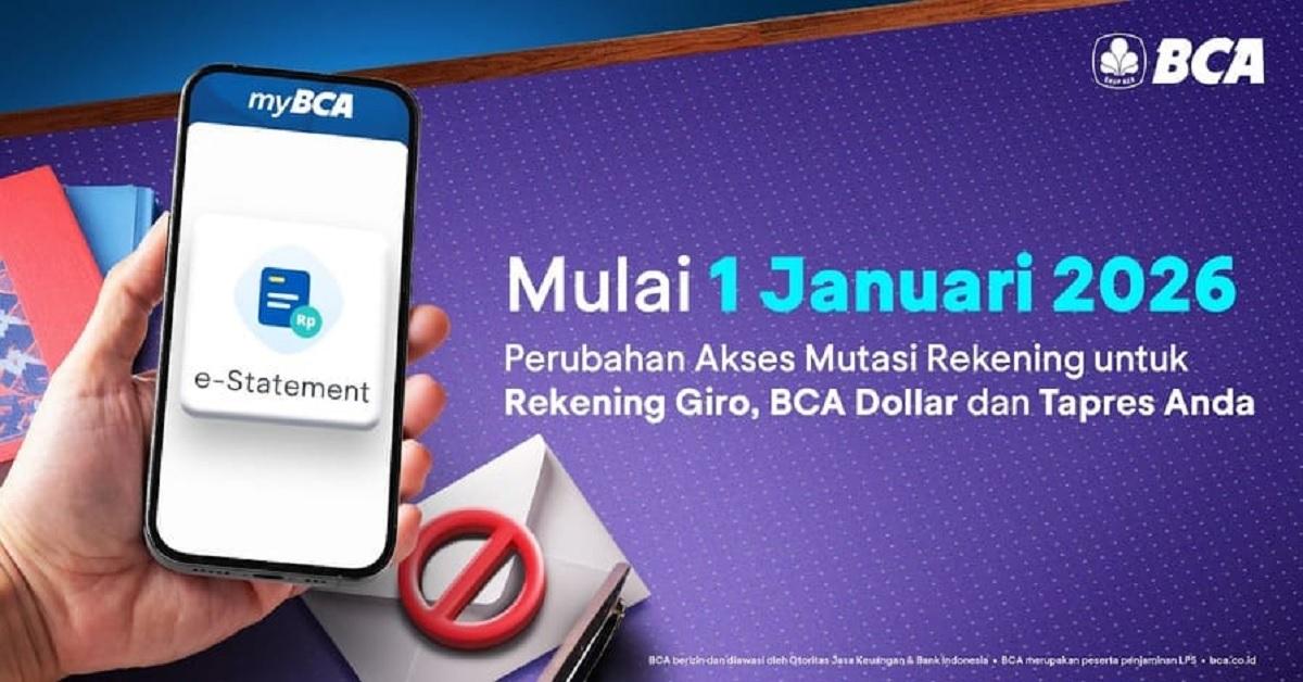 Mulai 1 Januari 2026, BCA Stop Rekening Koran Cetak, Ini Alternatif Digital yang Tersedia