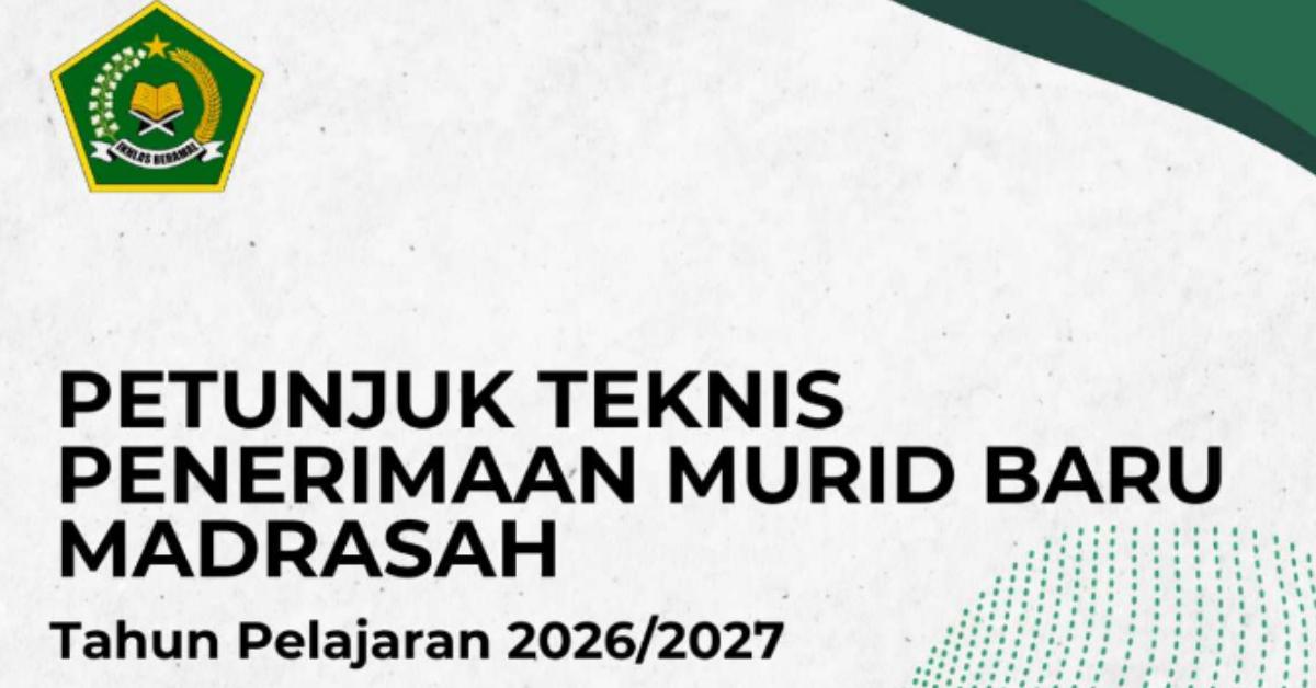 Penerimaan Murid Baru Madrasah 2026/2027 Resmi Dibuka, Ini Jadwal dan Ketentuan Daftarnya