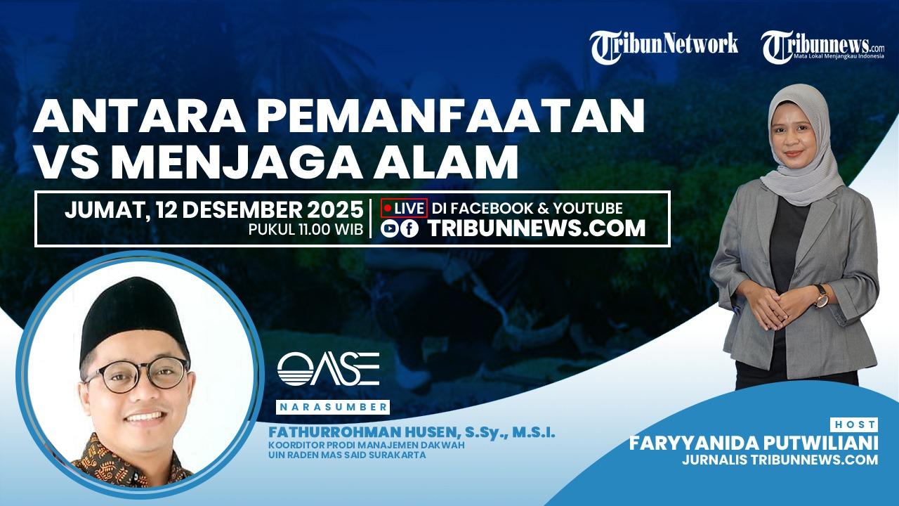 Talkshow OASE Jumat, 12 Desember 2025: Antara Pemanfaatan Vs Menjaga Alam