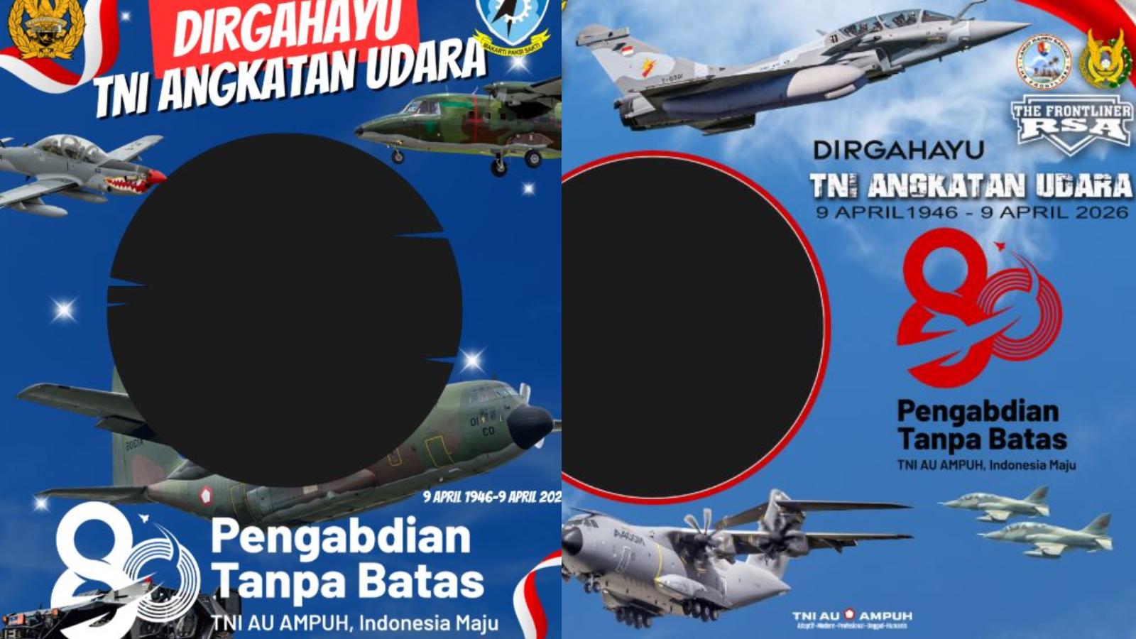 20 Link Twibbon HUT ke-80 TNI AU 2026, Dilengkapi dengan Cara Mudah Unggah di Media Sosial