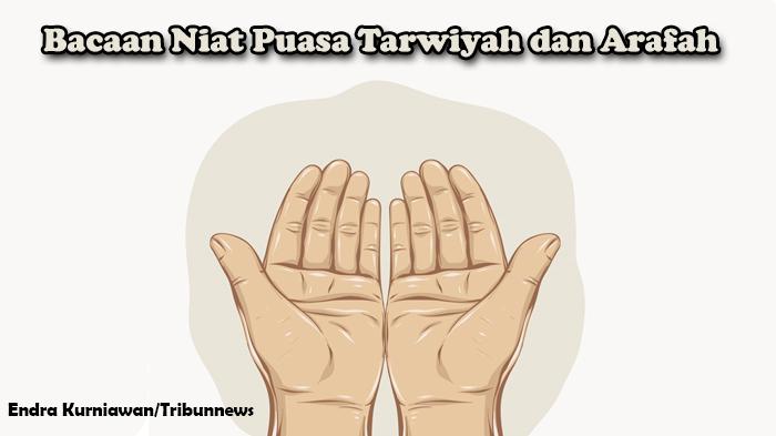 Bacaan Niat Puasa Tarwiyah dan Arafah: Bisa Diucapkan Secara Lisan atau Cukup Dibaca dalam Hati