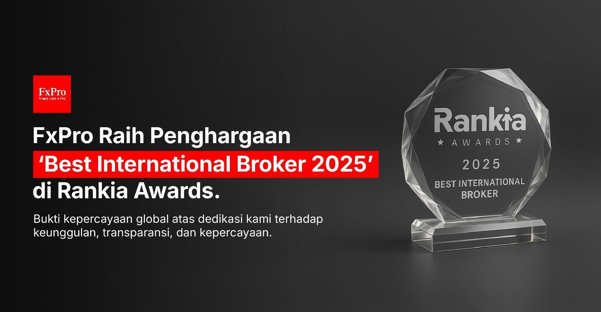 FxPro Raih Broker Internasional Terbaik 2025 di Ajang Rankia Indonesia Awards 2025