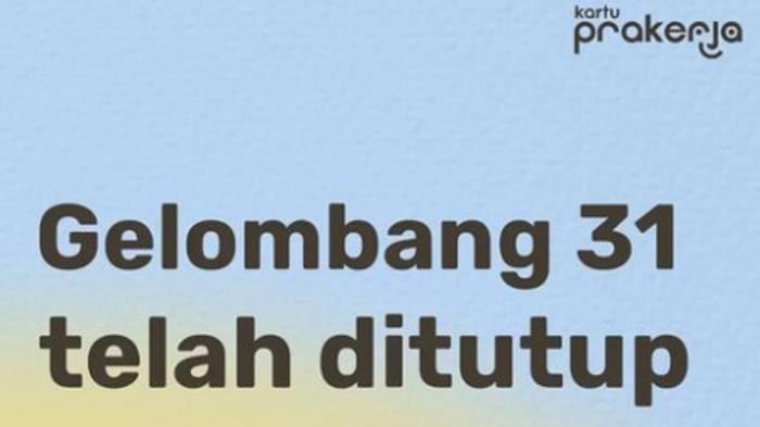 gelombang-31-kartu-prakerja-ditutup.jpg