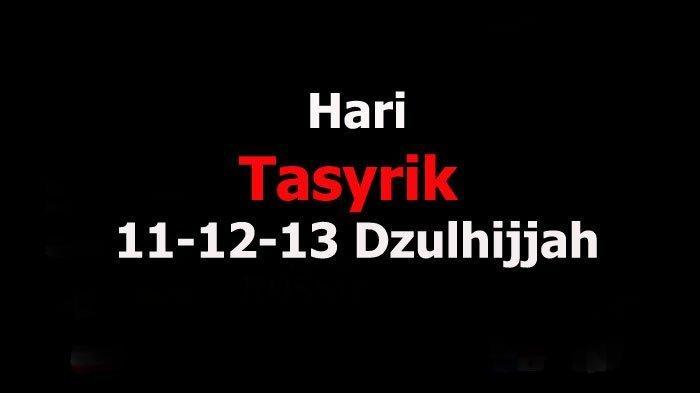 hari-tasyrik-adalah-tiga-hari-setelah-idul-adha-11-12-13-dzulhijjah.jpg