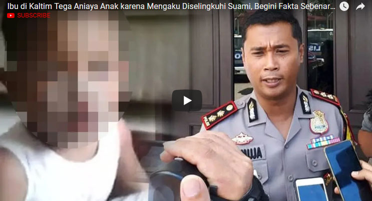 ibu-di-kaltim-tega-aniaya-anak-karena-mengaku-diselingkuhi-suami-begini-fakta-sebenarnya_20180524_133508.jpg