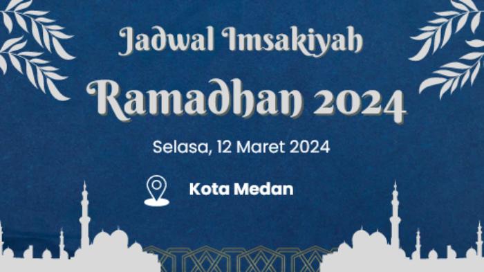 jadwal-imsak-kota-medan-12-maret-2024.jpg
