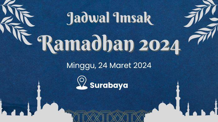 jadwal-imsak-puasa-ramadhan-di-surabaya-senin-25-maret-2024.jpg