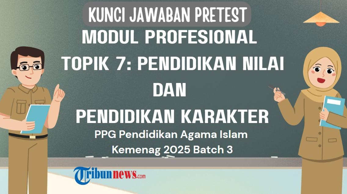 kunci-jawaban-Pretest-Modul-Profesional-Topik-7-Pendidikan-Nilai-dan-Pendidikan-Karakter-rev.jpg