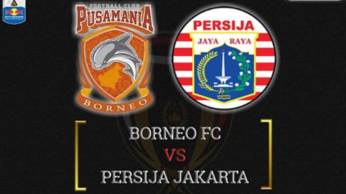 live-streaming-borneo-fc-vs-persija-jakarta.jpg