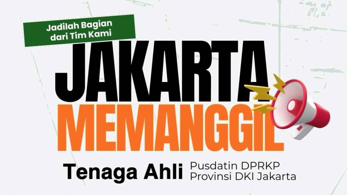 Lowongan Kerja DPRKP DKI Jakarta untuk Lulusan S1, Buka 9 Posisi, Cek Syaratnya