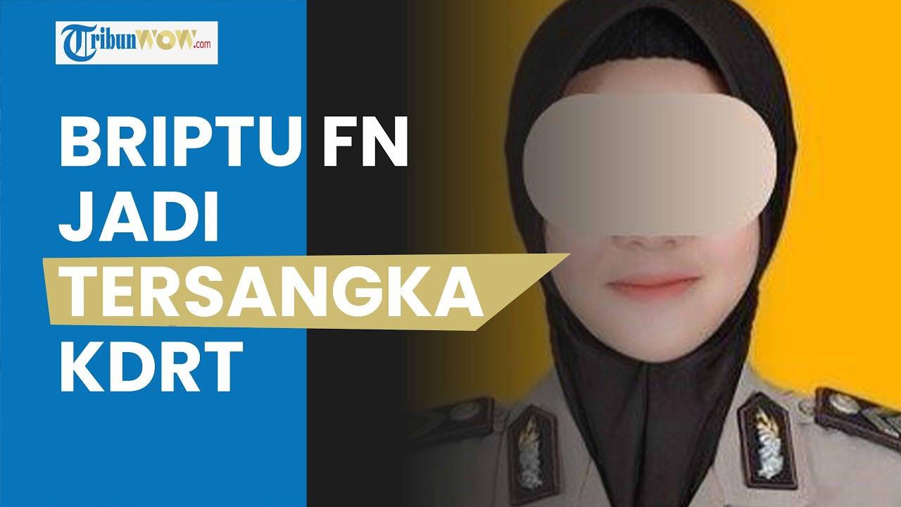 Alasan Polda Jatim Tak Ungkap Masalah Rumah Tangga Briptu FN, Dijerat Pasal KDRT usai Bakar Suami