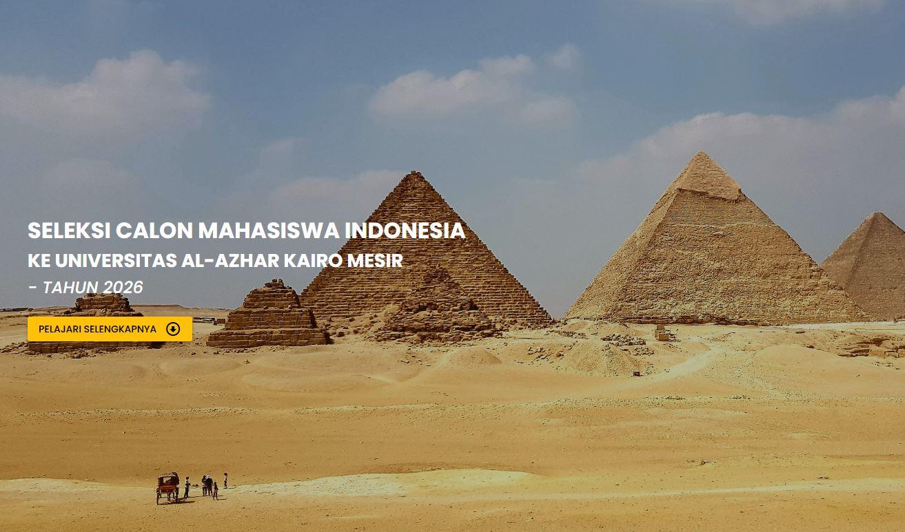 Pendaftaran Kuliah di Al-Azhar Mesir 2026 via Kemenag RI Dibuka, Ini Syarat dan Cara Daftar Seleksi