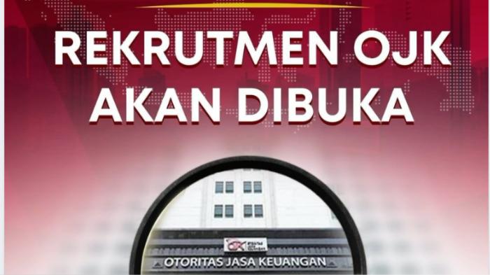 rekrutmen-ojk-akan-dibuka.jpg