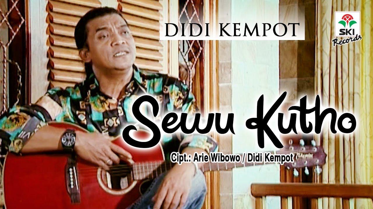Chord Gitar dan Lirik Lagu Sewu Kuto Didi Kempot Sewu Kuto Uwis Tak