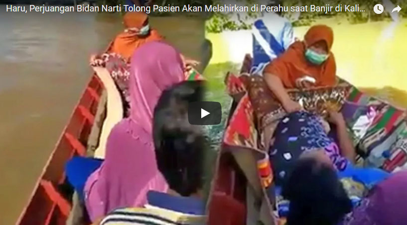 video-perjuangan-bidan-narti-tolong-pasien-akan-melahirkan-di-perahu-saat-banjir-di-kalimantan_20180502_094716.jpg