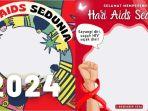1-Desember-2024-diperingati-Hari-AIDS-Sedunia.jpg