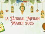 13-Tanggal-Merah-di-Bulan-Maret-2025-Puasa-Nyepi-Lebaran.jpg