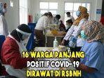 16-warga-panjang-positif-covid-19-dirawat-di-rsbnh.jpg