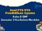 20-contoh-soal-pts-uts-pendidikan-agama-bp-kelas-8-semester-2-kurikulum-merdeka-dan-kunci-jawaban.jpg
