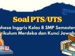 20-soal-pts-uts-bahasa-inggris-kelas-8-semester-2-kurikulum-merdeka.jpg