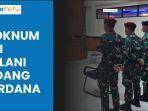 3-Oknum-Prajurit-TNI-Jalani-Sidang-Perdana.jpg