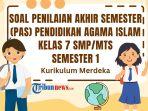 30-Soal-PAS-PAI-Kelas-7-dan-Kunci-Jawaban-SAS-ASAS-Pendidikan-Agama-Islam.jpg