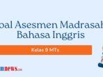 30-soal-asesmen-madrasah-bahasa-inggris-kelas-9-mts-2024.jpg