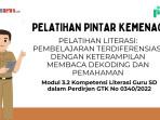 Kunci Jawaban Modul 3.2 Kompetensi Literasi Guru SD dalam Perdirjen GTK No 0340/2022 PINTAR Kemenag