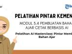 4-Pembuatan-Bahan-Ajar-Cetak-Berbasis-AI.jpg