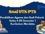 40-contoh-soal-uts-pendidikan-agama-dan-bp-kelas-4-sd-12131231.jpg