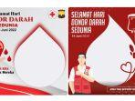 40-link-twibbon-hari-donor-darah-sedunia-14-juni-2022-dan-cara-bagikan-ke-media-sosial.jpg