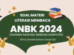 50-Soal-ANBK-Kelas-5-SD-MI-2024-Materi-Literasi-Membaca-dan-Kunci-Jawaban.jpg