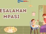 6 Kesalahan MPASI yang Sering Dilakukan Orang Tua Baru dan Cara Menghindarinya