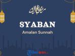 AMALAN-SUNNAH-SYABAN.jpg