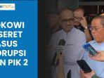 Abraham-Samad-Laporkan-Dugaan-Korupsi-PSN-PIK-2-ke-KPK.jpg