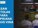 Alasan-Permohonan-PK-Para-Terpidana-Kasus-Vina-Cirebon-Ditolak.jpg