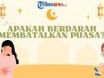 Apakah-Berdarah-Membatalkan-Puasa-Bekam-Luka-hingga-Donor-Darah.jpg
