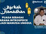 BERKAH-RAMADHAN-Puasa-sebagai-Sarana-Introspeksi-Menjadi.jpg
