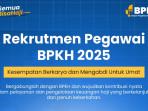 BPKH-Buka-Lowongan-Kerja-2025.jpg