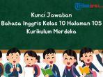 Bahasa-Inggris-kelas-10-SMA-halaman-105-Ku.jpg