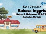 Bahasa-Inggris-kelas-8-halaman-229-230.jpg