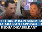 LIVE Bareskrim Polri Tak Bisa Abaikan Laporan Jutek  soal Bukti Baru, Akankan PK Kedua Dikabulkan?