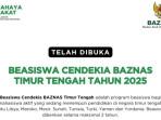 Beasiswa Cendekia BAZNAS Timur Tengah 2025 Dibuka, Beri Uang Saku dan Mentoring Bulanan