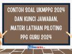 Contoh-Soal-UKMPPG-2024-dan-Kunci-Jawaban-rh.jpg