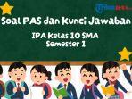 Contoh-soal-PAS-IPA-Kelas-10.jpg