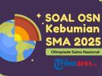 Desain-grafis-soal-OSN-Kebumian-SMA-2025-ewrty.jpg
