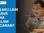 Eks-Wakapolri-Tegas-Tuntut-Kode-Etik-Rudiana-Harus-Diprioritaskan-Pelaku-pelaku-Lain-dalam-Incaran.jpg