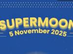 Fenomena-Supermoon-Hiasi-Langit-Indonesia-Malam-Ini-5-November-2025.jpg