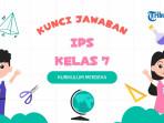 Kunci Jawaban IPS Kelas 7 Halaman 31, Jenis Kegiatan Manusia untuk Penuhi Kebutuhan Hidup